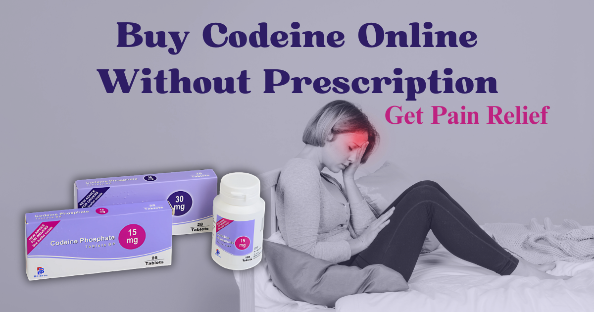 Buy Codeine Online Without Prescription - Get Pain Relief