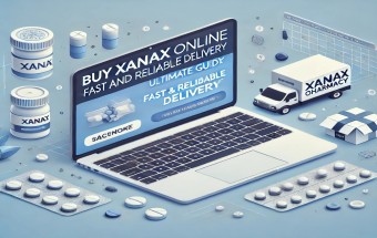 Buy Xanax Online - Fast and Reliable Delivery: The Ultimate Guide